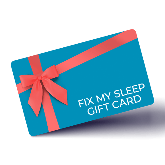 Fix My Sleep Gift Card